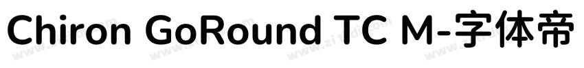 Chiron GoRound TC M字体转换